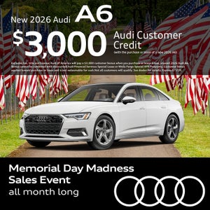 Get an all-new 2026 Audi A6 with $3,000 Audi Customer Credit with the purchase or lease of a new 2026 A6