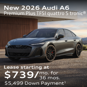 New 2026 Audi A6 Premium Plus  TFSI quattro S tronic® Lease starting at $739/mo. for  36 mos. $5,499 Down Payment