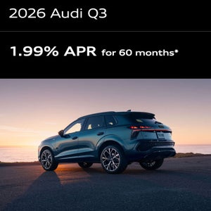 2026 Audi Q3: 1.99% APR for 60 months*