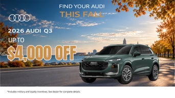 Find Your Audi This Fall - 2026 Q3 Offer