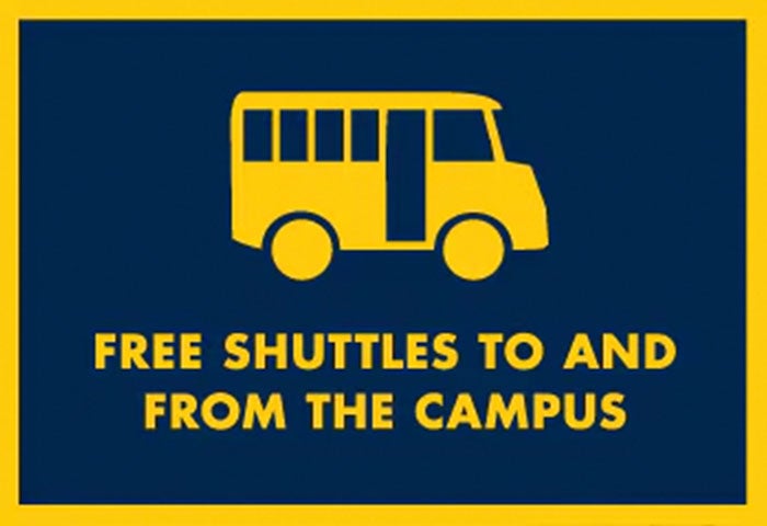 Free shuttles to and from the campus