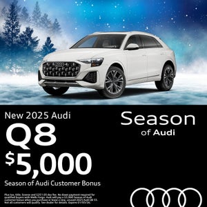 Get an all-new 2025 Audi Q8 with a $5,000 Season of Audi Customer Bonus