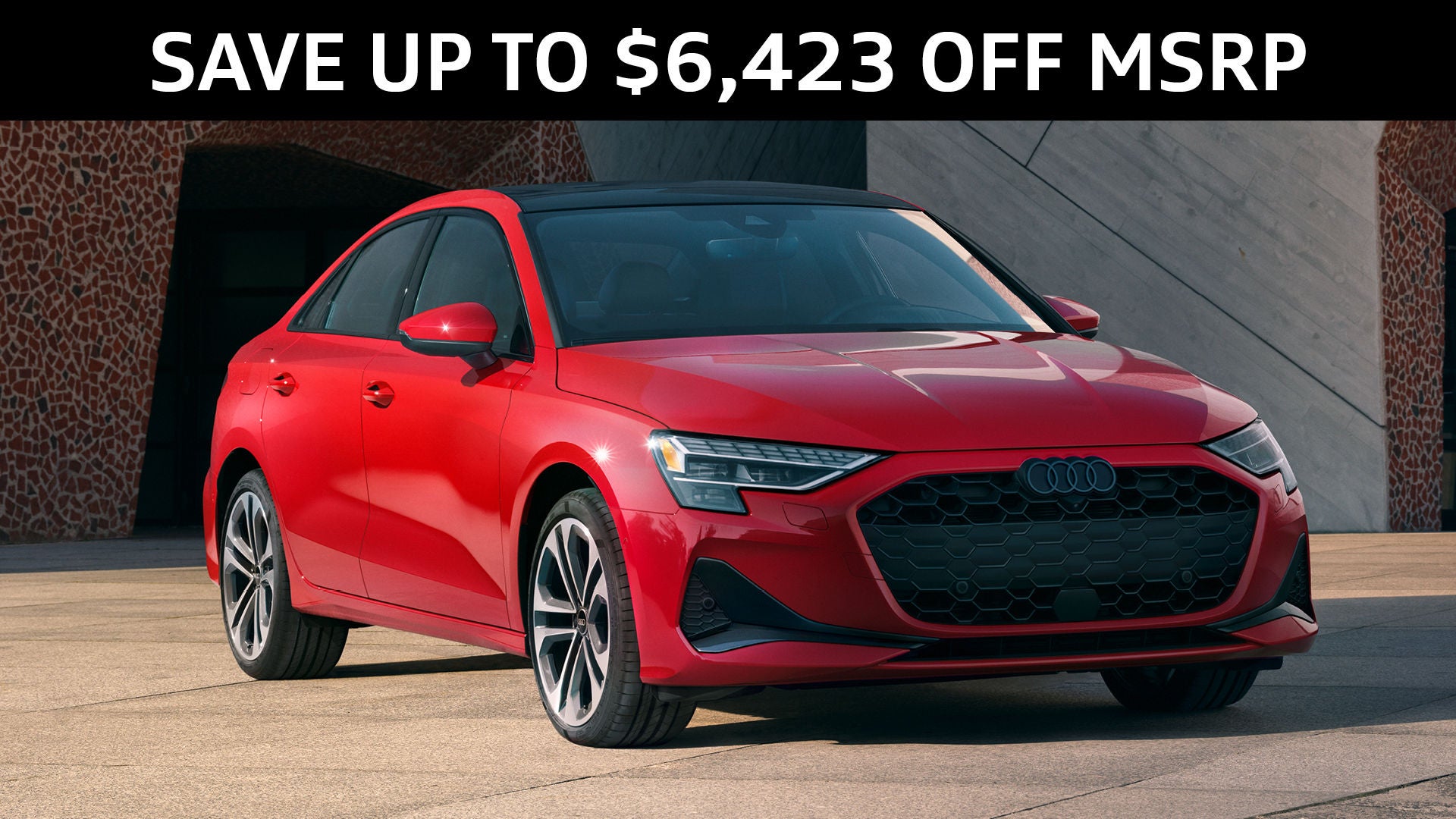 NEW 2026 AUDI A3 & S3  SAVE UP TO $6,423 OFF MSRP