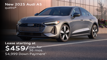 New 2025 Audi A5 quattro® Lease starting at $459/mo. for 36 mos. $4,999 Down Payment