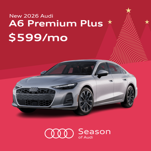 New 2026 Audi A6 Premium Plus $599/mo