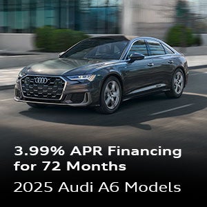 3.99% APR Financing for 72 Months 2025 A6 Models
