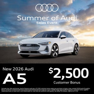 Get a new 2026 Audi A5 with a $2,500 Customer Bonus.