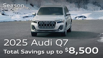 2025 Audi Q7 Total Savings up to $8,500  