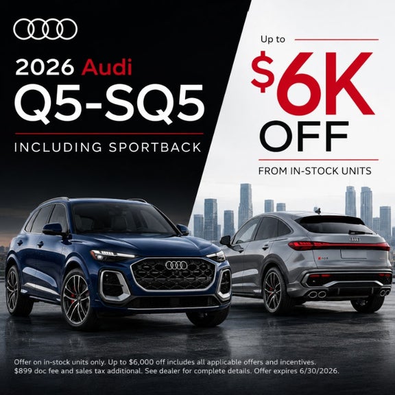 2026 Audi Q5-SQ5 Save Up To $6,000 at Audi Huntsville