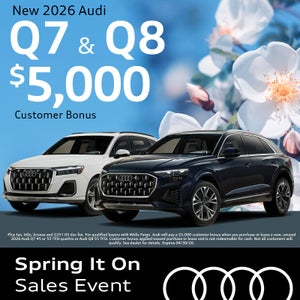 Get an all-new 2026 Audi Q7 and Q8 with a $5,000 Bonus Cash 