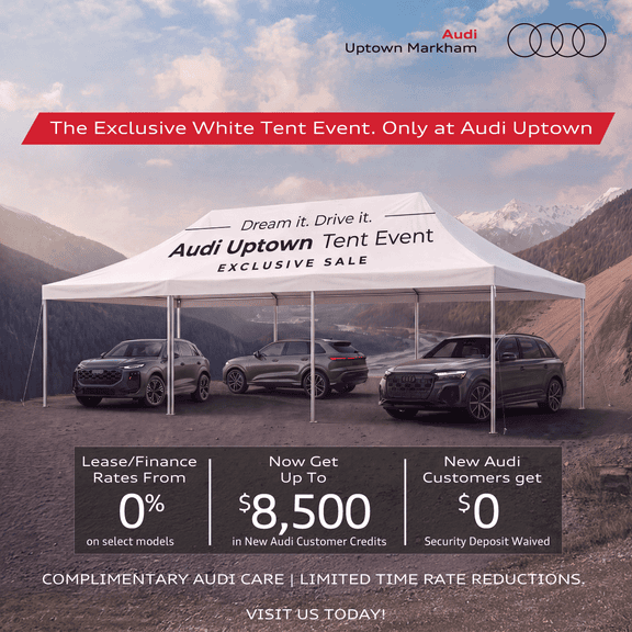Exclusive White Tent Event only at Audi Uptown