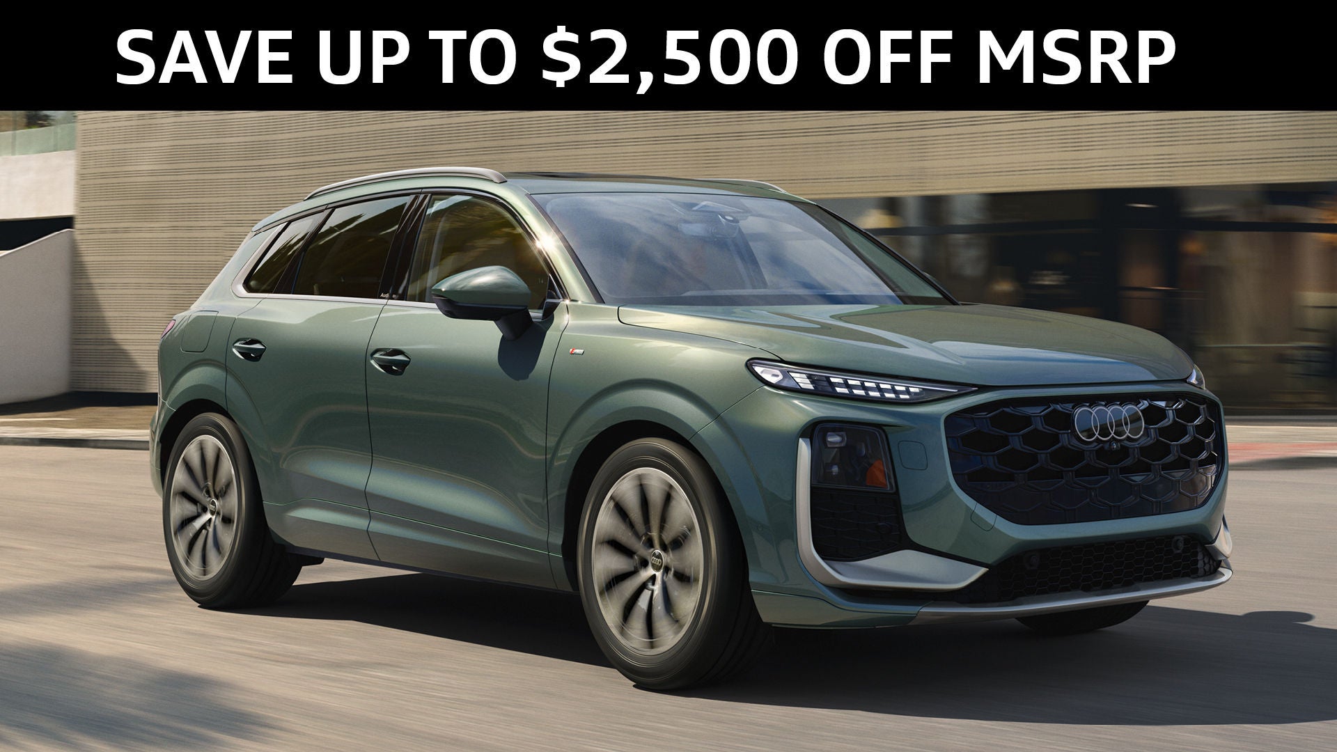 New 2026 All-New Audi Q3 Save Up To $2,500 off MSRP Up To 29 MPG Hwy