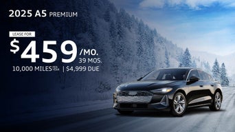 $459/Mo Lease on 2025 Audi A5 Premium