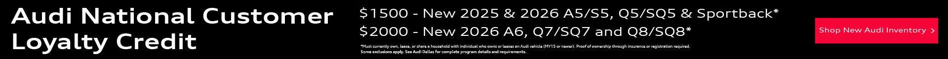 Audi Loyalty Program - New Audi Vehicles