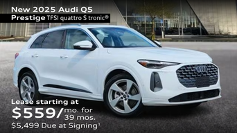 2025 Audi Q5 Prestige TFSI® quattro® S tronic® Lease starting at $559/mo. for 39 mos. $5,499 Due at Signing