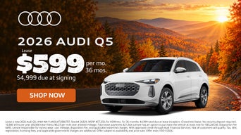 Find Your Audi This Fall - 2026 Q5 Offer