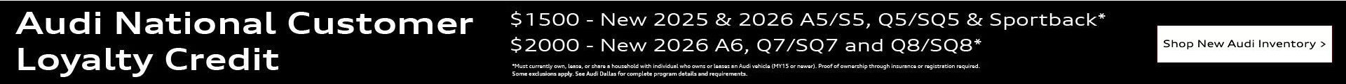 Audi Loyalty Program - New Audi Vehicles