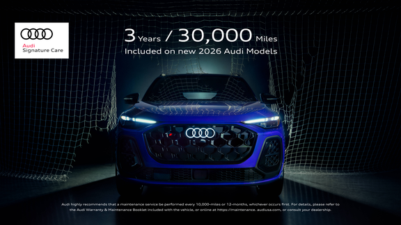 Audi Signature Care - Free on all new 2026 Audi vehicles