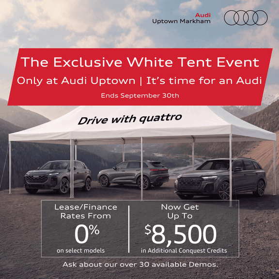 Exclusive White Tent Event only at Audi Uptown