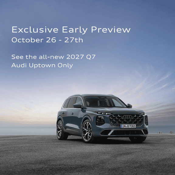 All-new 2027 Q7 Exclusive Preview at Audi Uptown