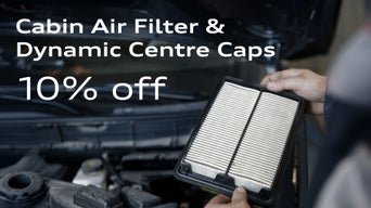 Cabin Air Filter & Dynamic Centre Caps 10% Off