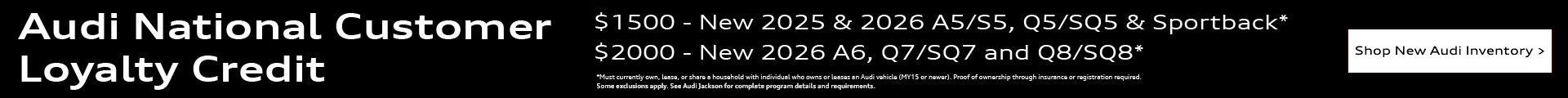 Audi Loyalty Program - New Audi Vehicles