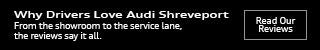 Why Drivers Love Audi Shreveport