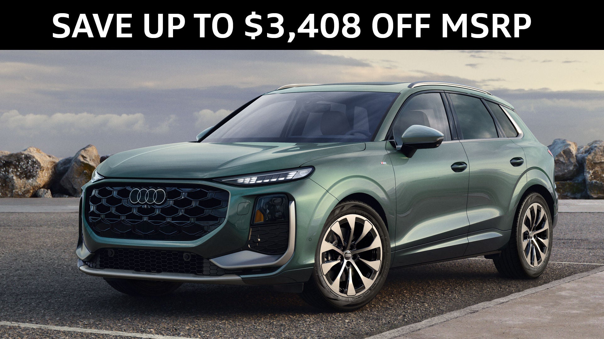 NEW 2026 AUDI Q3 SAVE UP TO $3,408 OFF MSRP UP TO 29 MPG HWY