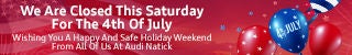 We are closed this Saturday for the 4th of July. Wishing you a happy and safe holiday weekend from all of us at Audi Natick.