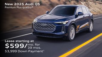 New 2025 Audi Q5 Premium Plus quattro® Lease starting at $509/mo. for 39 mos. $3,999 Down Payment 