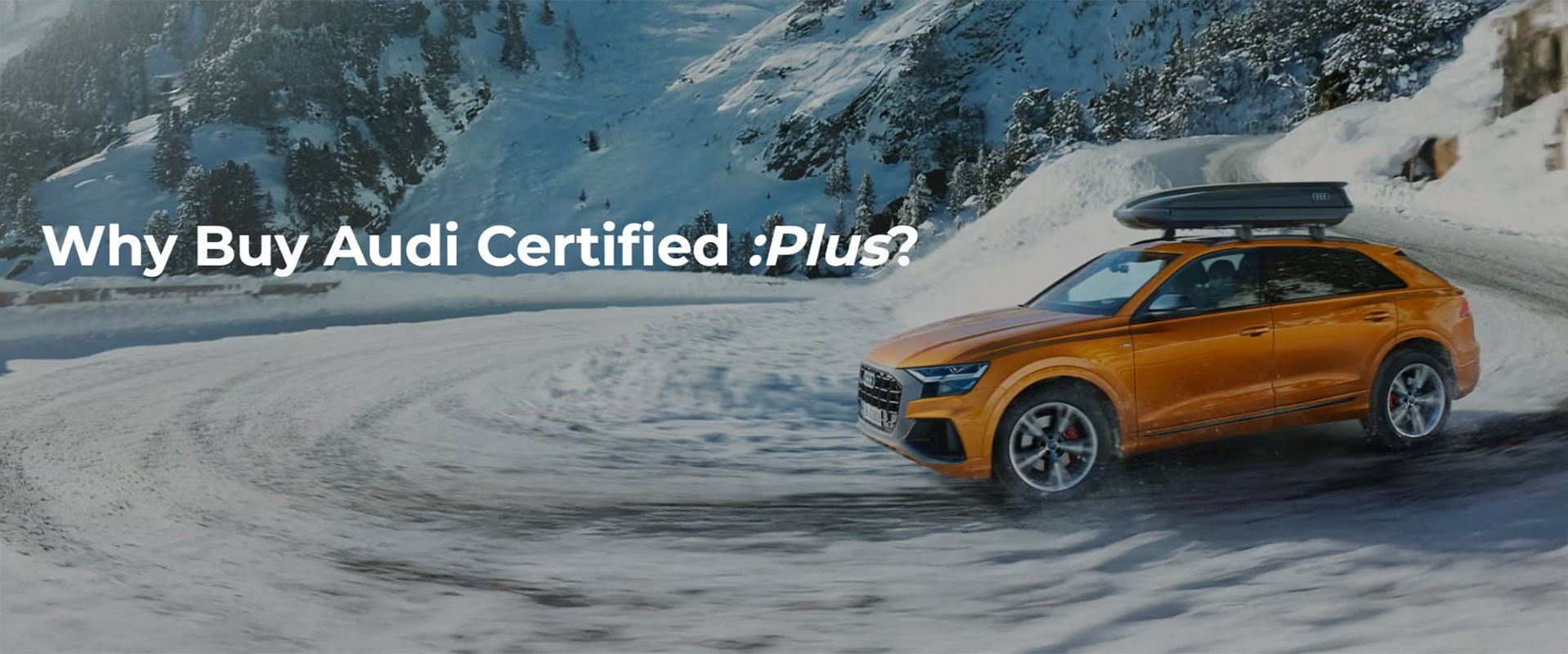 Why Buy Audi Certified