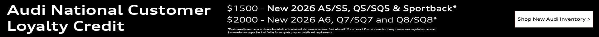 Audi Loyalty Program - New Audi Vehicles