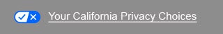 Your California Privacy Choices