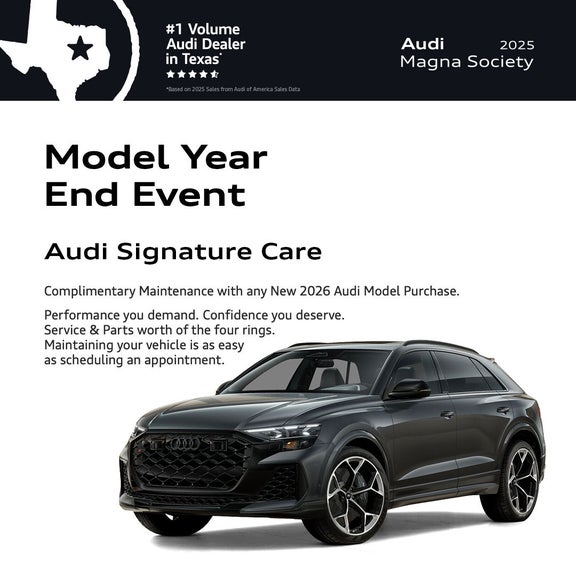 Audi Signature Care - Complimentary Maintenance with any New 2026 Audi Model Purchase.