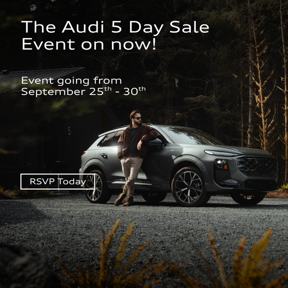 The Audi 5 Day Sale Event on now!