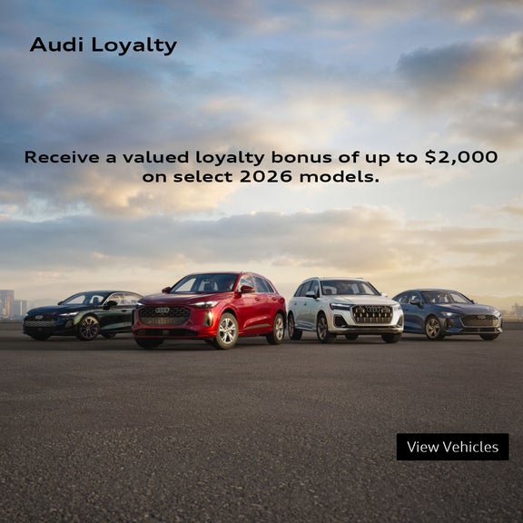 Audi Loyalty Bonus up to $2,000