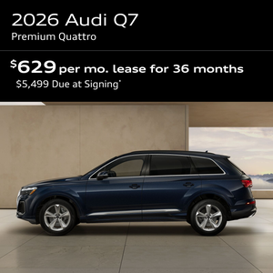 2026 Q7 Premium Quattro: Lease for $629 per month for 36 months with $5,499 due at signing