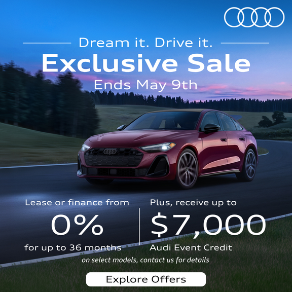 Dream it. Drive it. Audi Sales Event on now until June 1st
