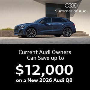 Current Audi Owners Can Save Up to
