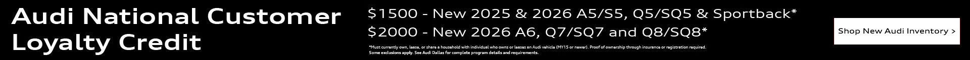 Audi Loyalty Program - New Audi Vehicles