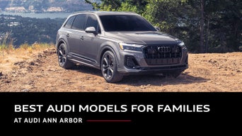 Best Audi Models for Families - Audi Ann Arbor