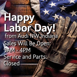 Happy Labor Day! Sales will be open on Monday, September 7th from 9am to 4pm. Service and Parts will be closed.