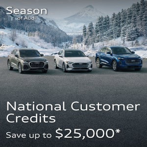 National Customer Credits Save up to $25,000* 
