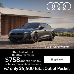 2026 Audi A6 TFSI quattro "Includes 3 Years Maintenance" $758/mo plus tax w/ only $5,500 Total Out of Pocket