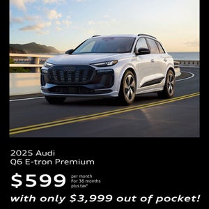 2025 Audi Q6 E-tron Lease Offer