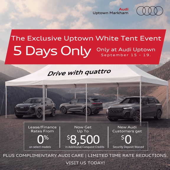 Exclusive White Tent Event only at Audi Uptown