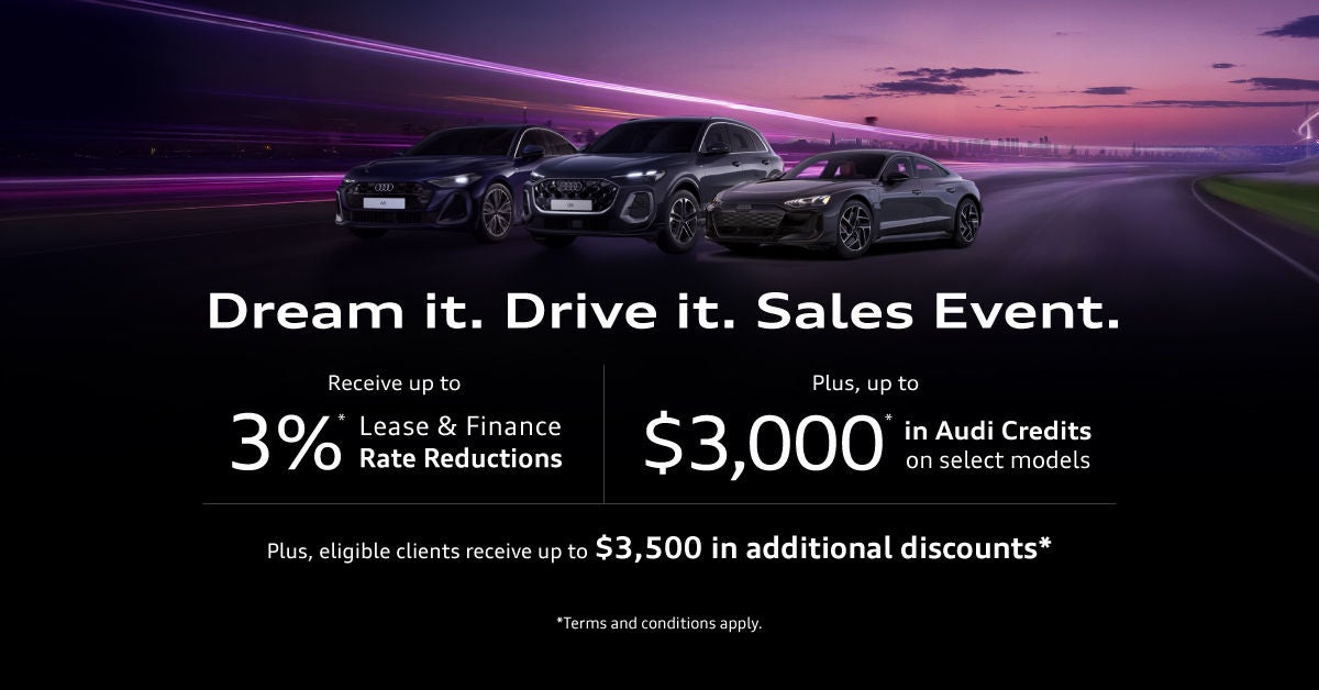 Dream it. Drive it. Sales Event at Audi Midtown Toront