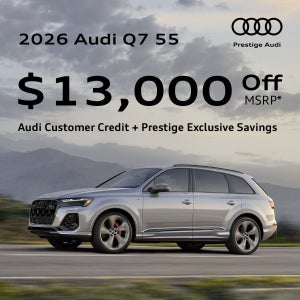 2026 Audi Q7 55 - $13,000 Off MSRP*